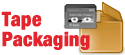Tape Packaging Tape Packaging